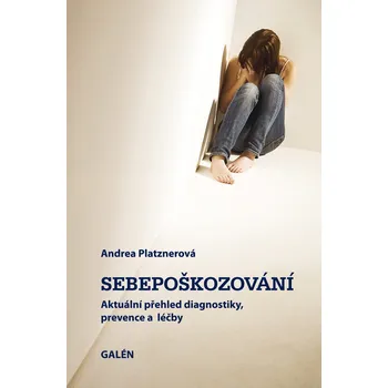 Kniha Sebepoškozování - Andrea Platznerová (E-Kniha)
