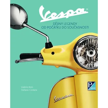 Vespa: Dějiny legendy od počátku do…