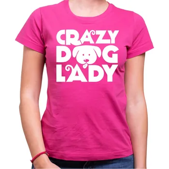 Pánské tričko Tričko - Crazy dog lady, Barva látky růžová, Střih Dámsky, Velikost XL