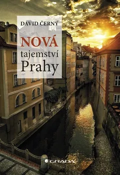 kniha Nová tajemství Prahy - David Černý (2019)
