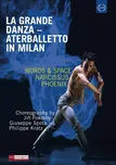 DVD La Grande Danza: Aterballetto in…