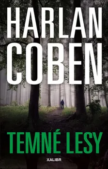 Temné lesy - Harlan Coben (2019)