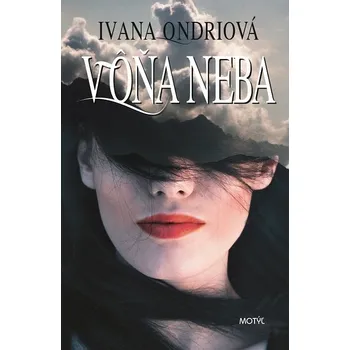 Kniha Vôňa neba - Ivana Ondriová (E-Kniha)