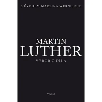 Martin Luther - Výbor z díla (E-Kniha)
