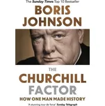 The Churchill Factor: How One Man Made…