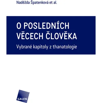 O posledních věcech člověka - Naděžda Špatenková (E-Kniha)
