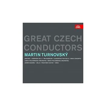 Česká hudba Martin Turnovský – Martin Turnovský. Great Czech Conductors CD - DOPRAVA ZDARMA od 2 000 Kč