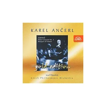 Česká hudba Česká filharmonie, Karel Ančerl – Ančerl Gold Edition 12. Martinů: Koncert pro klavír a orchestr č. 3, Kytice CD - DOPRAVA ZDARMA od 2 000 Kč