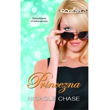 Princezna - Nichole Chase (2019, pevná)