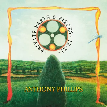 Zahraniční hudba Private Parts & Pieces IX-XI - Anthony Phillips [4CD]