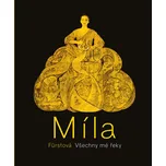 Míla Fürstová: Všechny mé řeky - Petr…