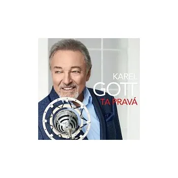 Česká hudba Karel Gott – Ta pravá CD - DOPRAVA ZDARMA od 2 000 Kč