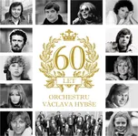 60 let orchestru Václava Hybše - Václav…