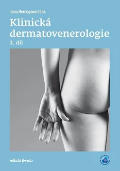 Klinická dermatovenerologie 2. díl - Hana Hercogová a kol. (2019, vázaná)