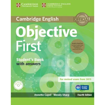 Anglický jazyk Objective First Student's Book Pack: Student's Book with Answers with CD-ROM and Class Audio CDs - Annette Capel, Wendy Sharp (2015, měkká vazba) +[CD]
