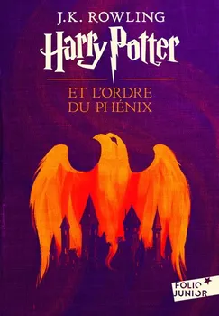 Francouzský jazyk Harry Potter et l'Ordre du Phénix - J. K. Rowling (2017)