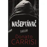 Našeptávač - Donato Carrisi (2019,…