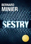 Sestry - Bernard Minier (2019,…