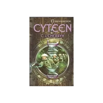 Triton Cherryh C.J.-Cyteen Znovuzrození