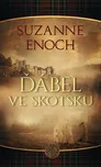 Ďábel ve Skotsku - Suzanne Enoch (2019,…