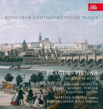 Zahraniční hudba Prague-Vienna: Journey in Songs - Martina Janková, Barbara Maria Willi [CD]