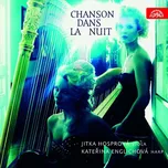 Chanson Dans La Nuit - Jitka Hosprová,…