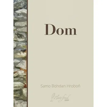 Kniha Dom - Samo Bohdan Hroboň (E-Kniha)
