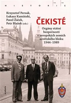 Čekisté - Krzysztof Persak a kol. (2019, brožovaná)