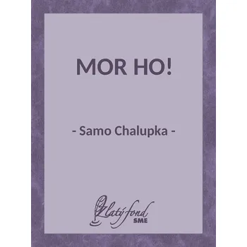 Kniha Mor ho! - Samo Chalupka (E-Kniha)