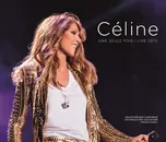 Céline... Une Seule Fois: Live 2013 -…