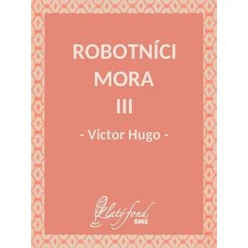 Kniha Robotníci mora III - Victor Hugo (E-Kniha)