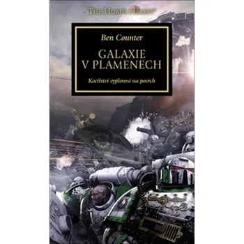 Recenze Galaxie v plamenech: Warhammer 40 000 - Ben Counter (2019, 2. vydání, brožovaná)