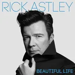 Beautiful Life - Rick Astley [CD]