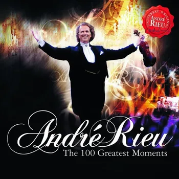 Zahraniční hudba The 100 Greatest Moments - André Rieu [2CD]