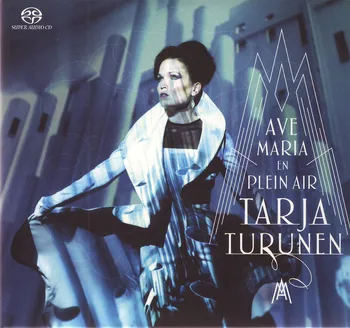 Zahraniční hudba Ave Maria: En Plein Air - Tarja Turunen [SACD]