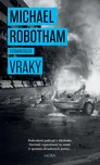 Vraky - Michael Robotham (2020, pevná…