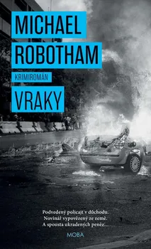 Vraky - Michael Robotham (2020, pevná vazba)