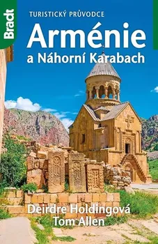 Arménie a Náhorní Karabach - Bradt (2019, brožovaná)
