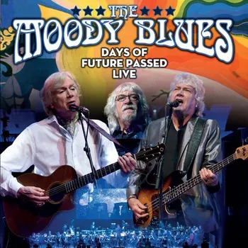 Zahraniční hudba Days of Future Passed Live - The Moody Blues [2CD]