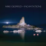 Incantations - Mike Oldfield [CD]