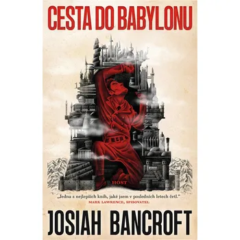 Cesta do Babylonu - Josiah Bancroft…