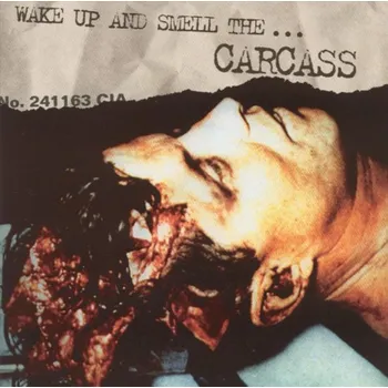 Hudba Wake Up And Smell The... Carcass - Carcass [CD]