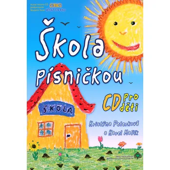 Česká hudba Škola písničkou - Kristýna Peterková, Kája Mařík [CD]