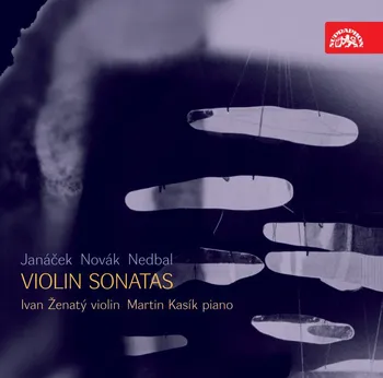 Česká hudba Janáček, Novák, Nedbal: Violin sonatas - Ivan Ženatý, Martin Kasík [CD]