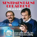 Sentimentální chlápkové - Karel Šíp a…