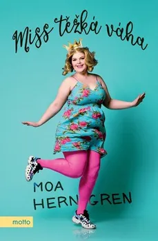 Miss těžká váha - Moa Herngren (2020, pevná)