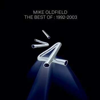 Zahraniční hudba The Best Of 1992-2003 - Mike Oldfield [2CD]