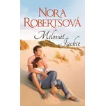Milovat Jackie - Nora Robertsová (2019,…