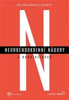 Neuroendokrinní nádory v kasuistikách - Eva Sedláčková (2019, vázaná)