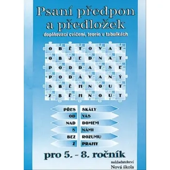 Český jazyk Psaní předpon a předložek pro 5. - 8. ročník - Štěpán Blažek (brožovaná)